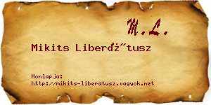 Mikits Liberátusz névjegykártya